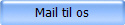 Mail til os